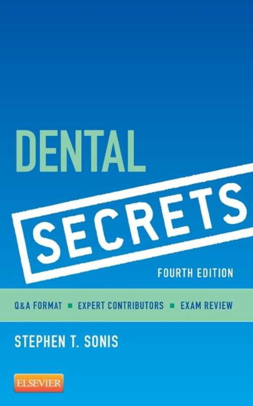 Book cover of Dental Secrets - E-Book (4) (Secrets)