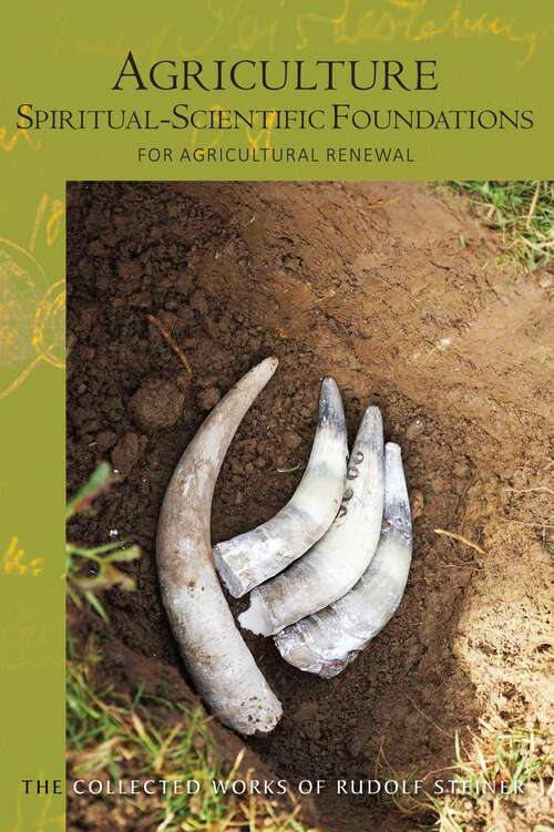 Book cover of Agriculture, Spiritual-Scientific Foundations: for Agricultural Renewal