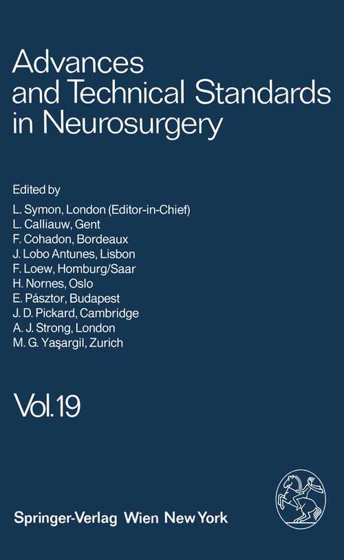 Book cover of Advances and Technical Standards in Neurosurgery (1992) (Advances and Technical Standards in Neurosurgery #19)