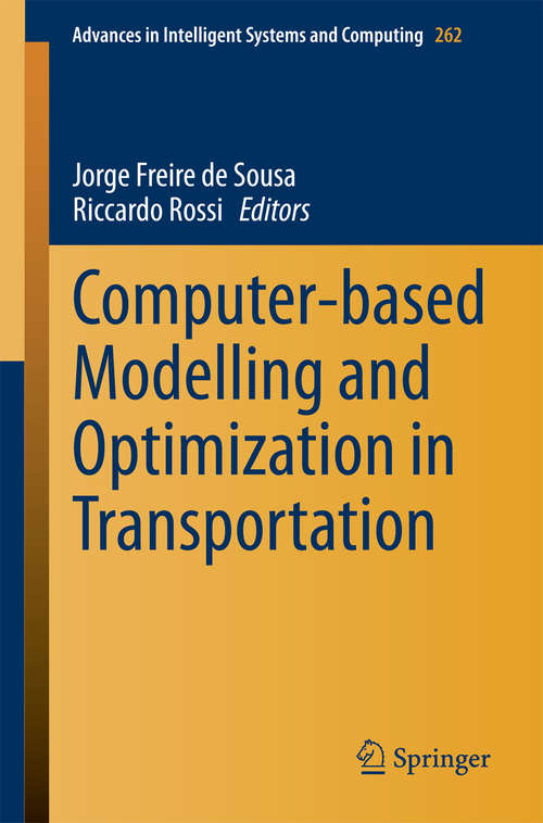 Book cover of Computer-based Modelling and Optimization in Transportation (2014) (Advances in Intelligent Systems and Computing #262)