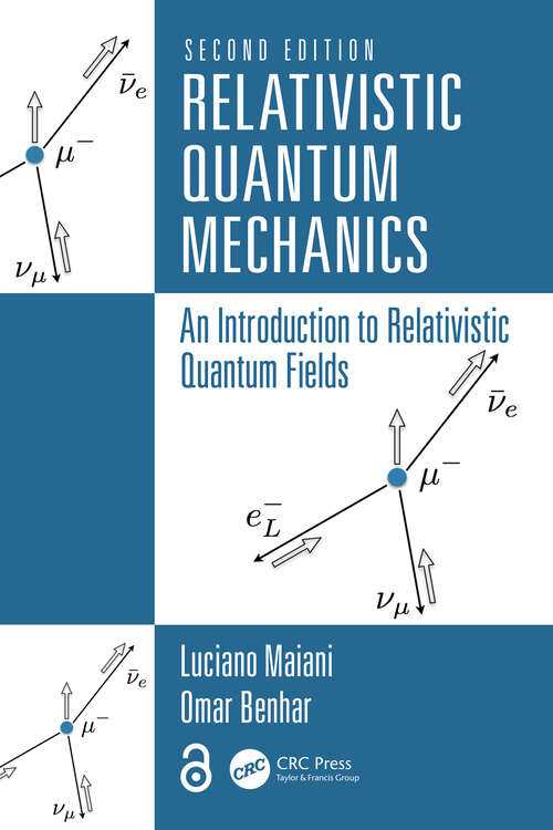 Book cover of Relativistic Quantum Mechanics: An Introduction to Relativistic Quantum Fields