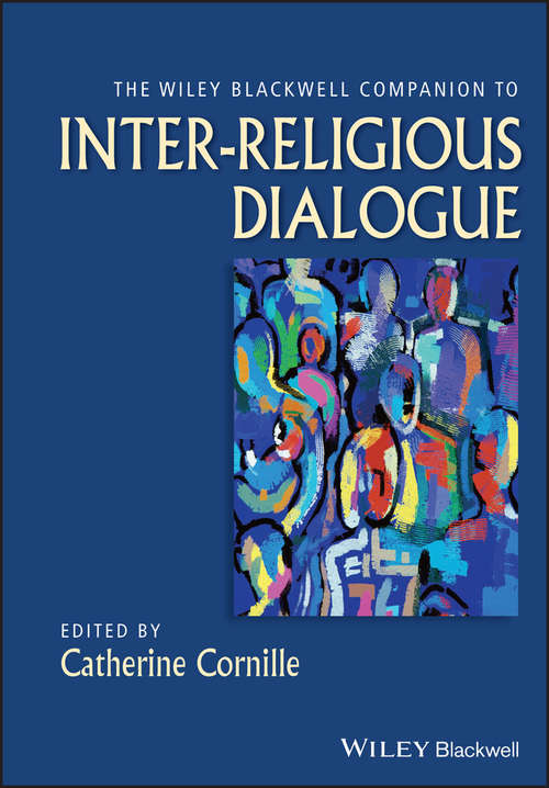 Book cover of The Wiley-Blackwell Companion to Inter-Religious Dialogue (Wiley Blackwell Companions to Religion)