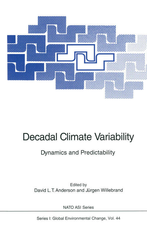 Book cover of Decadal Climate Variability: Dynamics and Predictability (1996) (Nato ASI Subseries I: #44)
