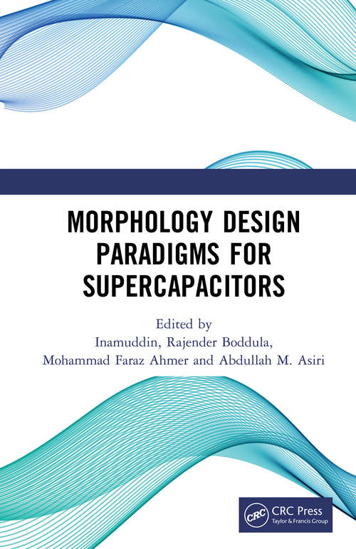 Book cover of Morphology Design Paradigms for Supercapacitors