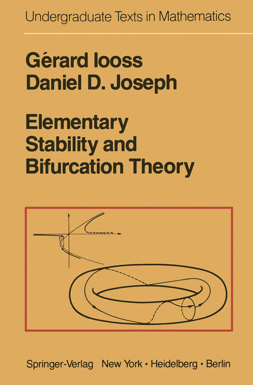 Book cover of Elementary Stability and Bifurcation Theory (1980) (Undergraduate Texts in Mathematics)
