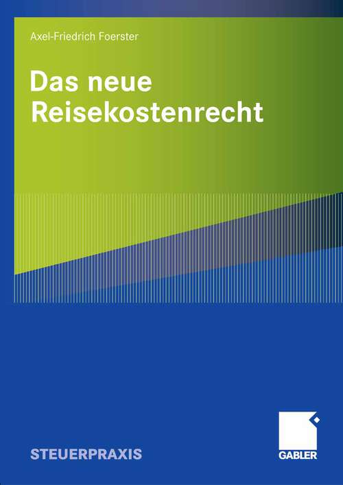 Book cover of Das neue Reisekostenrecht (2008)