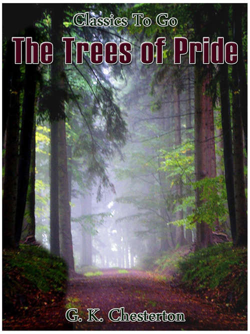Book cover of The Trees of Pride (Classics To Go)