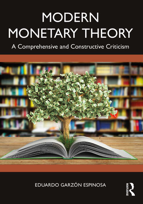 Book cover of Modern Monetary Theory: A Comprehensive and Constructive Criticism