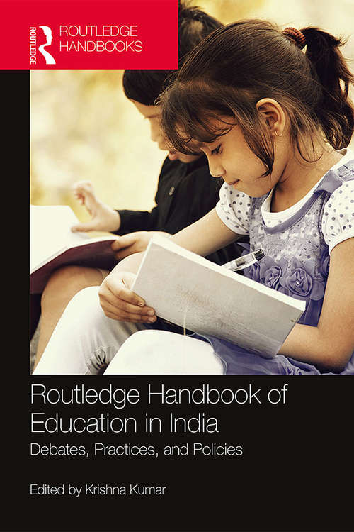 Book cover of Routledge Handbook of Education in India: Debates, Practices, and Policies