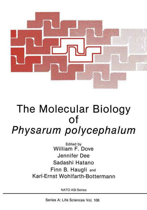 Book cover of The Molecular Biology of Physarum polycephalum (1986) (Nato Science Series A: #106)