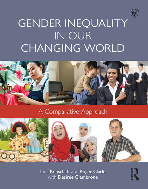 Book cover of Gender Inequality in Our Changing World: A Comparative Approach