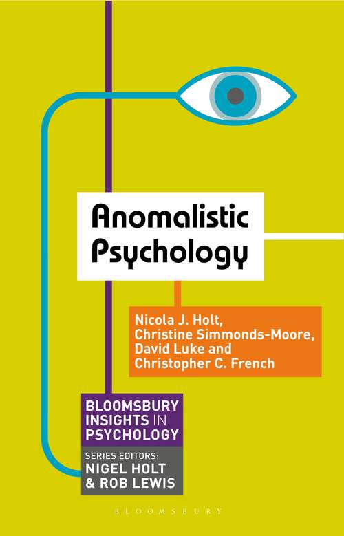 Book cover of Anomalistic Psychology (1st ed. 2012) (Macmillan Insights in Psychology series)