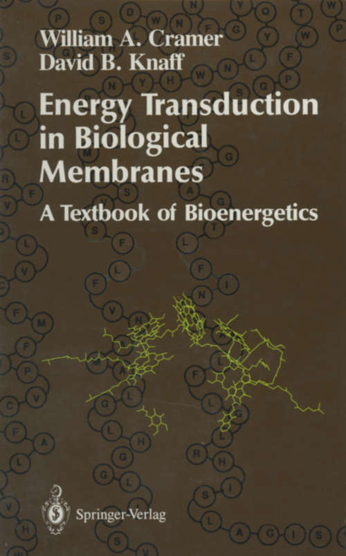 Book cover of Energy Transduction in Biological Membranes: A Textbook of Bioenergetics (1990) (Springer Advanced Texts in Chemistry)