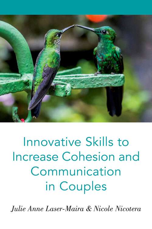 Book cover of Innovative Skills to Increase Cohesion and Communication in Couples