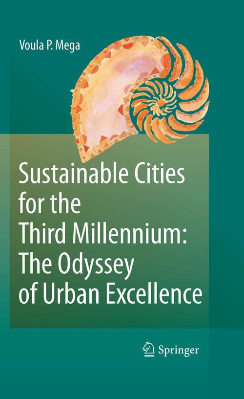 Book cover of Sustainable Cities for the Third Millennium: The Odyssey Of Urban Excellence (2010)