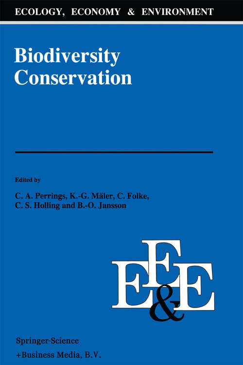 Book cover of Biodiversity Conservation: Problems and Policies (1995) (Ecology, Economy & Environment #4)