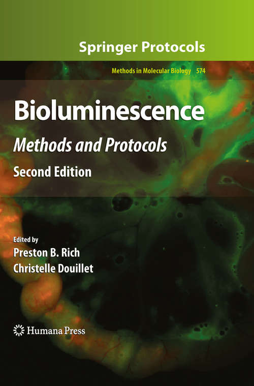 Book cover of Bioluminescence: Methods and Protocols (2nd ed. 2009) (Methods in Molecular Biology #574)