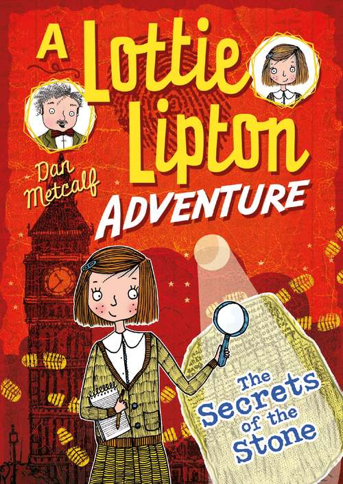 Book cover of The Secrets of the Stone A Lottie Lipton Adventure (The Lottie Lipton Adventures)