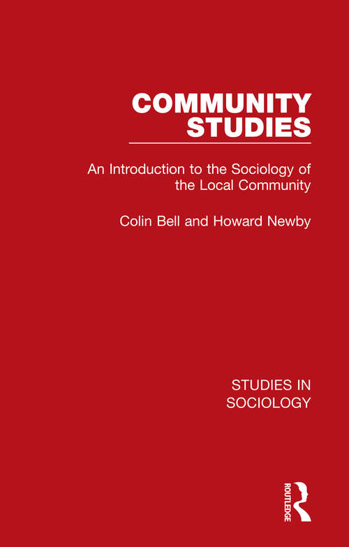 Book cover of Community Studies: An Introduction to the Sociology of the Local Community (Studies in Sociology)