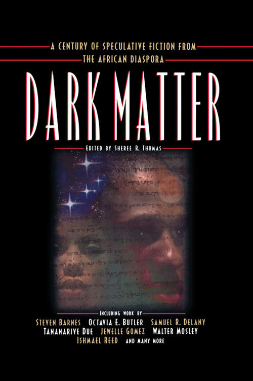 Book cover of Dark Matter: A Century of Speculative Fiction from the African Diaspora