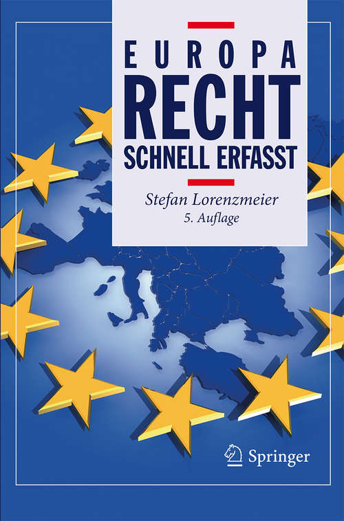 Book cover of Europarecht - Schnell erfasst: Schnell Erfaßt (5. Aufl. 2017) (Recht - schnell erfasst)