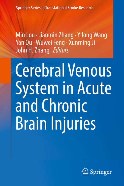 Book cover of Cerebral Venous System in Acute and Chronic Brain Injuries (Springer Series in Translational Stroke Research)