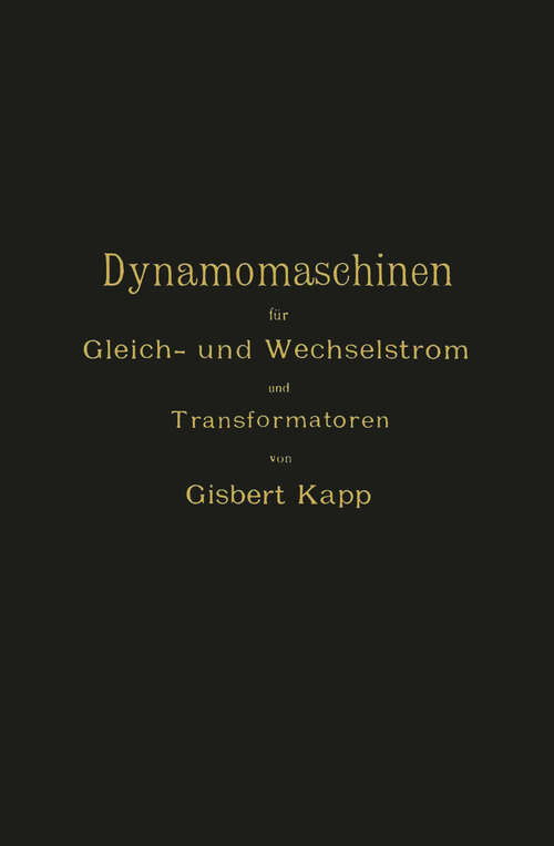 Book cover of Dynamomaschinen für Gleich- und Wechselstrom und Transformatoren (1894)