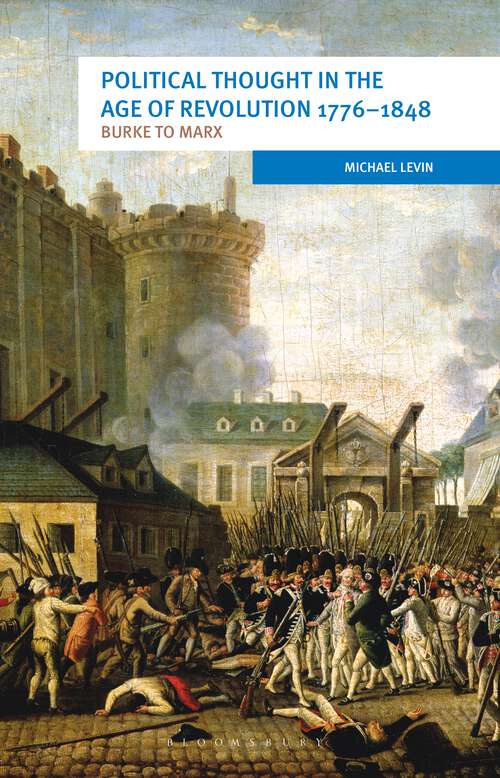 Book cover of Political Thought in the Age of Revolution 1776-1848: Burke to Marx (2010) (European Culture and Society)