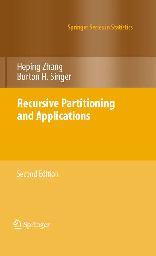 Book cover of Recursive Partitioning and Applications (2nd ed. 2010) (Springer Series in Statistics)
