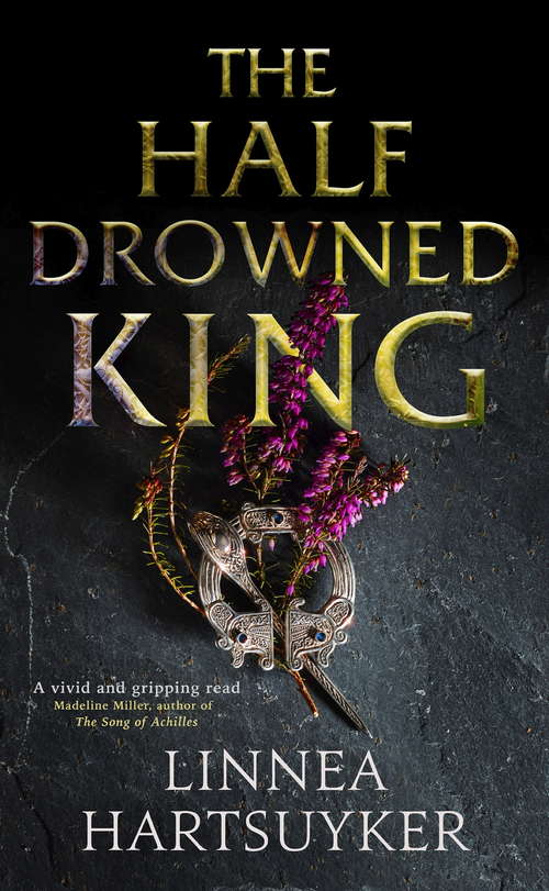 Book cover of The Half-Drowned King (The\golden Wolf Saga Ser. #1)