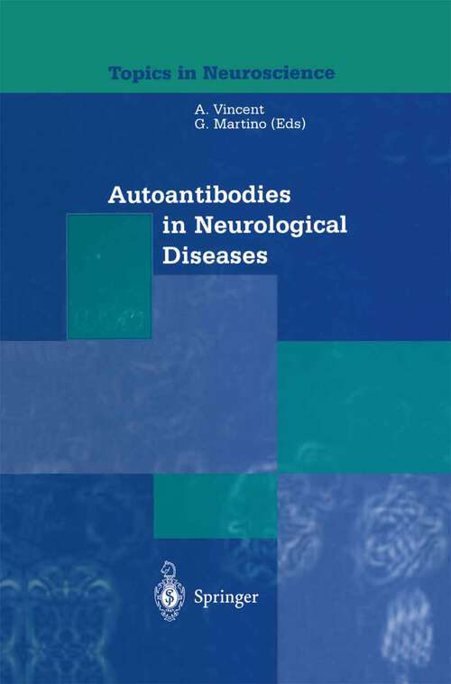 Book cover of Autoantibodies in Neurological Diseases (2002) (Topics in Neuroscience)