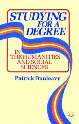 Book cover of Studying For A Degree: In The Humanities And Social Sciences (PDF)