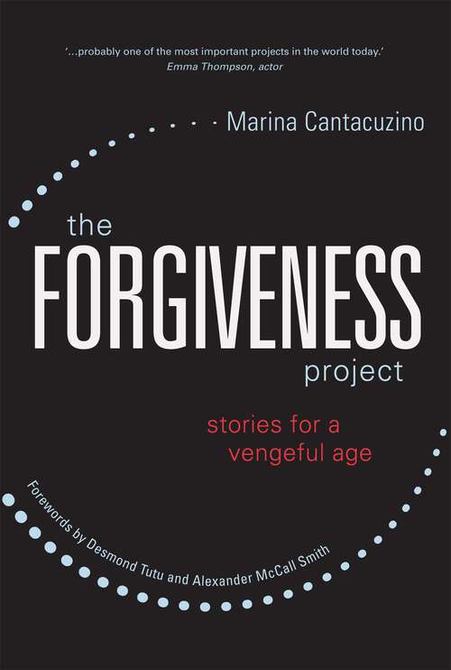Book cover of The Forgiveness Project: Stories for a Vengeful Age