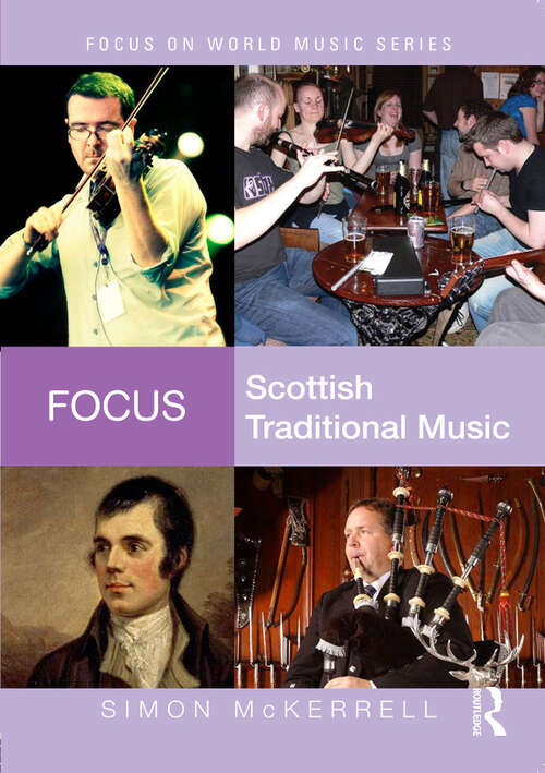 Book cover of Focus: Scottish Traditional Music (Focus on World Music Series)