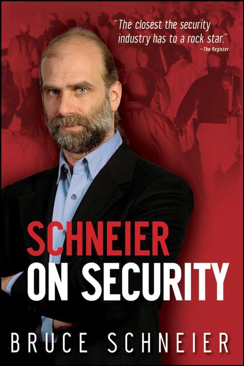 Book cover of Schneier on Security: More Advice From Schneier On Security