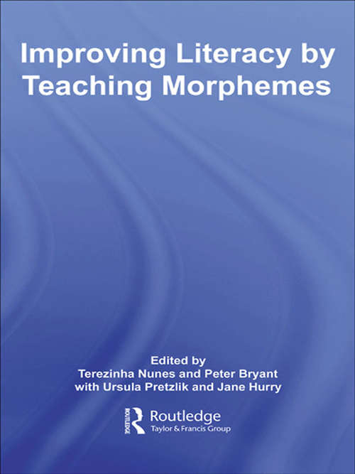 Book cover of Improving Literacy by Teaching Morphemes (Improving Learning)