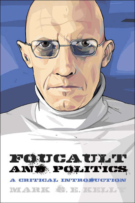 Book cover of Foucault and Politics: A Critical Introduction (Thinking Politics)