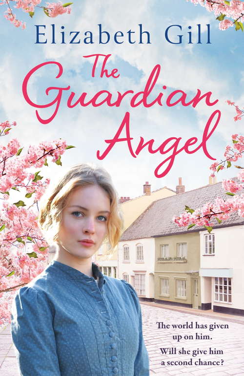 Book cover of The Guardian Angel: An emotional saga about triumph over adversity... (The Weardale Sagas)