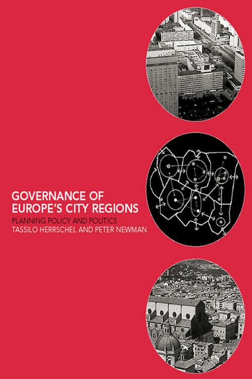 Book cover of Governance of Europe's City Regions: Planning, Policy & Politics