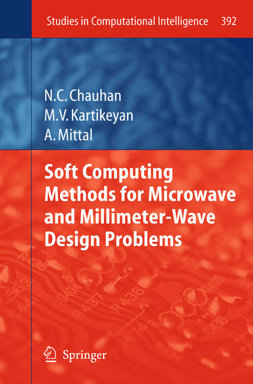 Book cover of Soft Computing Methods for Microwave and Millimeter-Wave Design Problems (2012) (Studies in Computational Intelligence #392)
