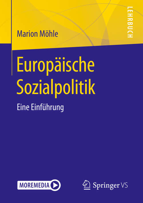 Book cover of Europäische Sozialpolitik: Eine Einführung (1. Aufl. 2020)