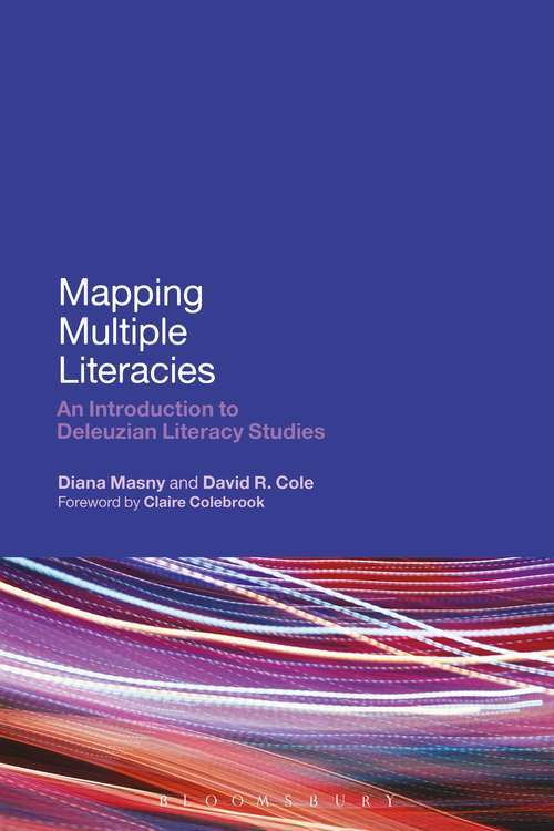 Book cover of Mapping Multiple Literacies: An Introduction to Deleuzian Literacy Studies