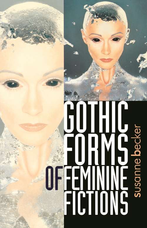 Book cover of Gothic forms of feminine fictions