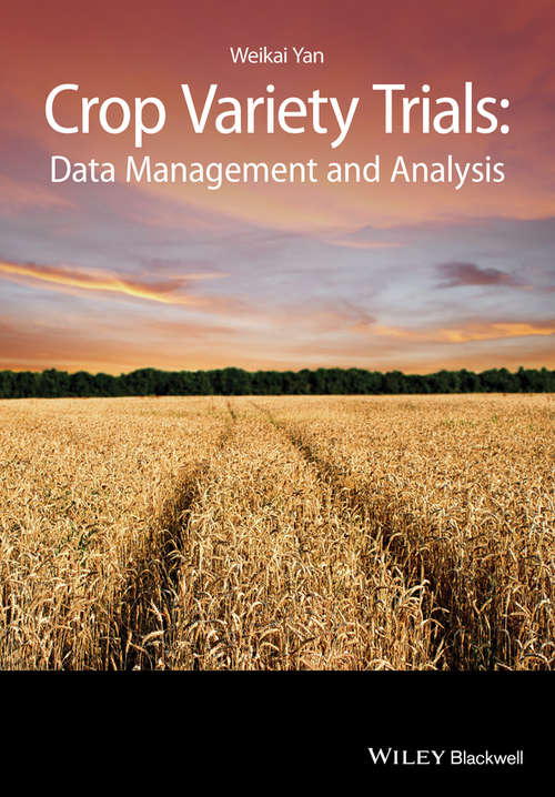 Book cover of Crop Variety Trials: Data Management and Analysis