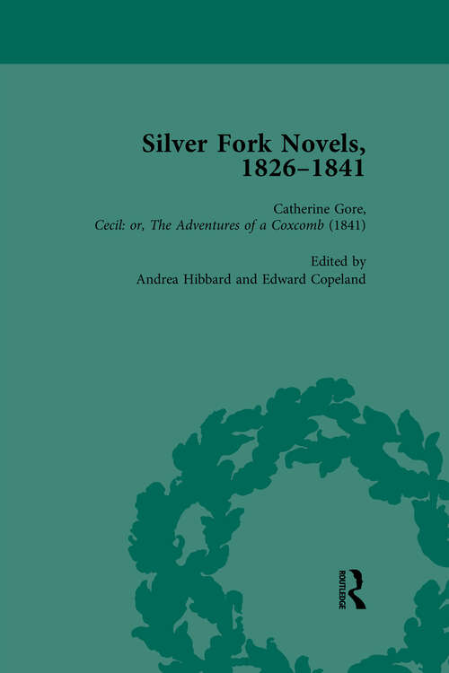 Book cover of Silver Fork Novels, 1826-1841 Vol 6