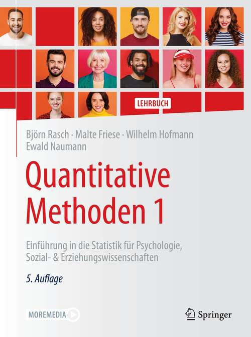 Book cover of Quantitative Methoden 1: Einführung in die Statistik für Psychologie, Sozial- & Erziehungswissenschaften (5. Aufl. 2021)