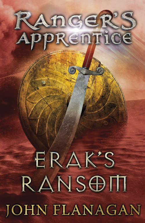 Book cover of Erak's Ransom (Ranger's Apprentice #7)