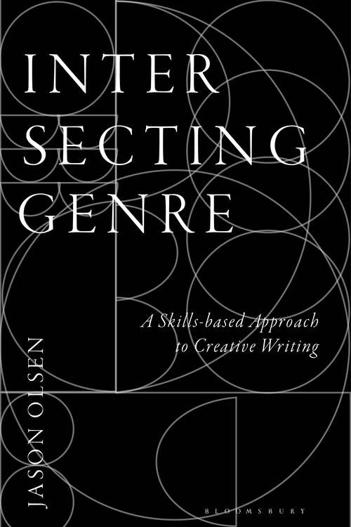 Book cover of Intersecting Genre: A Skills-based Approach to Creative Writing