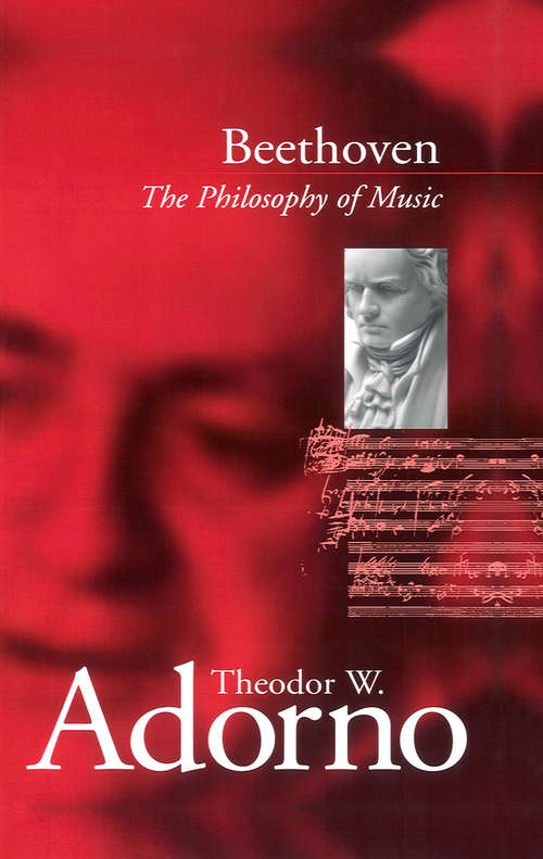 Book cover of Beethoven: The Philosophy of Music (Música Ser.: Vol. 14)