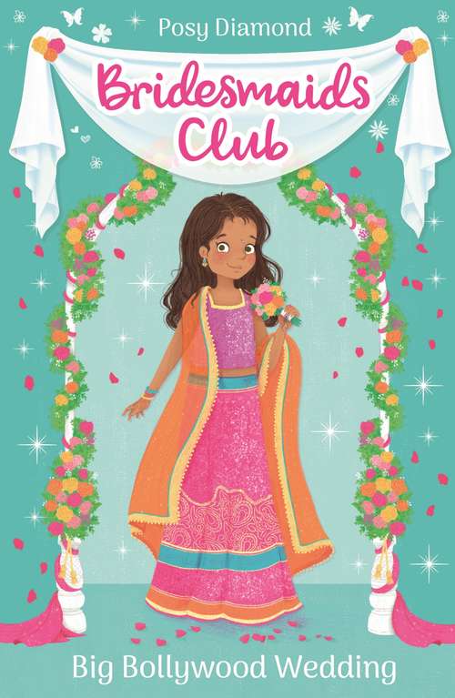 Book cover of Big Bollywood Wedding: Book 2 (Bridesmaids Club)